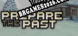 Tradução Prepare The Past [PC] - Versão Gratuita em Português