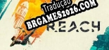 Tradução Reach - Jogue em seu Idioma Nativo!