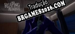 Tradução Reaping Rewards | Tradução de Qualidade da Comunidade