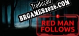 Tradução RED MAN FOLLOWS - Dublagem + legendas em Português