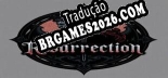 Resurrection The Judgment - Localização em Português Brasileiro (texto + dublagem)