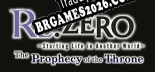 Tradução ReZERO -Starting Life in Another World- The Prophecy of the Throne - Jogue em seu Idioma Nativo!