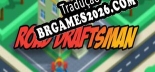 Road Draftsman - Português Brasileiro (Interface + Diálogos + Legendas)