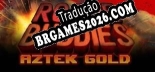 Rogue Buddies Aztek Gold - Tradução Completa do Jogo (2018)