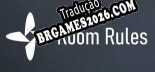 Room Rules - Patch em Português (100% traduzido)