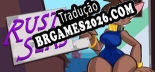 Rusty Seas - Português Brasileiro (Interface + Diálogos + Legendas)