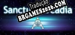 Sanctum Arcadia - Português Brasileiro (Interface + Diálogos + Legendas)