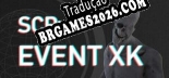 Tradução SCP Event XK - Tradução Completa para Português Brasileiro
