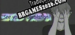 Tradução See You In Desolation - Dublagem + legendas em Português