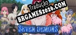 Tradução Seven Demons - Dublagem + legendas em Português