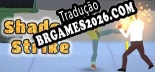 Shadow Strike Street Combat Brazilian Patch - Localização Completa do Jogo