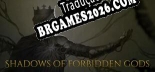Shadows of Forbidden Gods PT-BR - Português Brasileiro para o Jogo