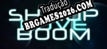 Tradução Shmup Love Boom v1.0 - Tradução de Qualidade
