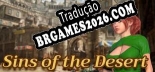 Tradução Sins of the Desert v1.0 - Tradução de Qualidade