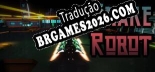 Tradução Snake Robot v1.0 - Tradução de Qualidade