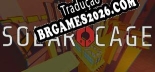 SOLAR CAGE Brazilian Patch - Localização Completa do Jogo