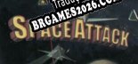 Tradução Space Attack - Dublagem + legendas em Português