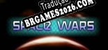 Tradução Space Wars - Melhor Tradução para o Jogo