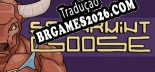 Tradução Spearmint Goose - Jogue em seu Idioma Nativo!
