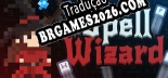 Spell Wizard PT-BR/ENG - Localização em Português Alternável