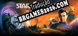 Tradução Star Control Origins - Tradução de texto e dublagem para português