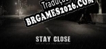 Stay Close - Português Brasileiro (Interface + Diálogos + Legendas)
