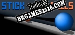 Stick and Balls - Localização Não Oficial em Português [Texto/Áudio/Menu]