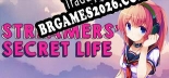 Streamers Secret Life - Português Brasileiro (Interface + Diálogos + Legendas)