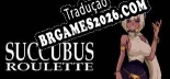 Tradução Succubus Roulette [PC] - Versão Gratuita em Português