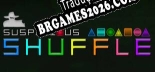 Suspicious Shuffle - Localização em Português Brasileiro (texto + dublagem)