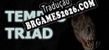 Tradução Tempus Triad | Tradução de Todos os Textos e Menus