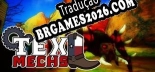 Tradução Tex-Mechs v1.0 - Tradução de Qualidade