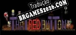 Tradução That Red Button - Tradução de texto e dublagem para português