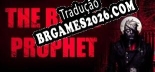 Tradução The Blind Prophet - Melhor Tradução para o Jogo