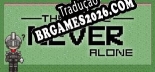 Tradução The Brave Never Alone [PC] - Versão Gratuita em Português