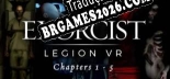 Tradução The Exorcist Legion VR Chapter 1 First Rites por KaSS - Tradução Profissional