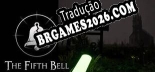 The Fifth Bell PT-BR/ENG - Localização em Português Alternável