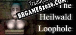 The Heilwald Loophole - Localização em Português | Instalação em 5 minutos