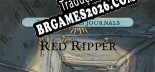 The Hunters Journals Red Ripper - Português Brasileiro (Interface + Diálogos + Legendas)