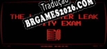 The Lancaster Leak Entity Exam - Localização Não Oficial em Português [Texto/Áudio/Menu]