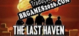 The Last Haven em Português - Localização Completa para PC