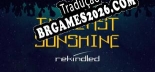 Tradução The Last Sunshine Rekindled [Texto/Áudio] - Versão Atualizada