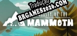 Tradução The Odyssey of the Mammoth (Versão Atualizada) - Tradução Completa