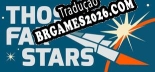 Tradução Those Far Stars - Melhor Tradução para o Jogo