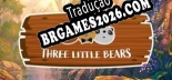 Three Little Bears Brazilian Portuguese - Versão Oficial em Português
