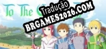 To The Capital 2 em Português - Localização Completa para PC