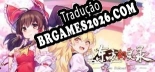 Touhou Hakanai Cards / 东方幻灵录 Localização - Interface e Dublagem em Português