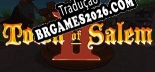 Tradução Town of Salem 2 - Jogue em seu Idioma Nativo!