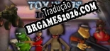 Toy Wars Invasion - Português Brasileiro (Interface + Diálogos + Legendas)