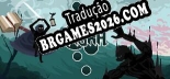 Tradução Umbra [Texto/Áudio] - Versão Atualizada